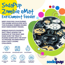 Load image into Gallery viewer, Soda Pup eMat - Lick Mat Zombie
